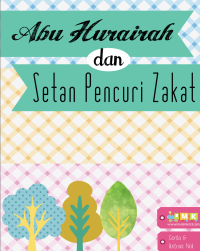 Image of Abu Hurairah dan Setan Pencuri Zakat