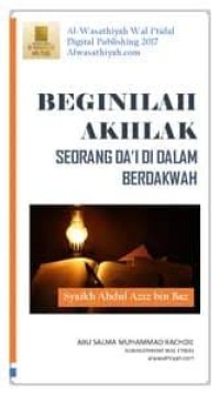 Image of BEGINILAH AKHLAK DA’I DI DALAM BERDAKWAH