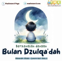 Image of Berkenalan dengan
Bulan Dzulqa'dah