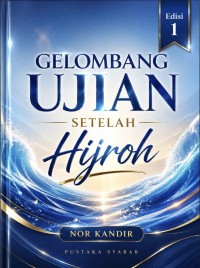 Image of Gelombang Ujian
Setelah Hijroh