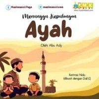 Image of MENUGGU KEPULANGAN AYAH