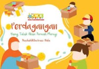 Image of Perdagangan Yang Tidak Akan Pernah Merugi