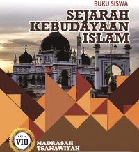 Image of SEJARAH KEBUDAYAAN ISLAM MTs KELAS VIII
