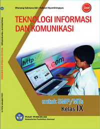 Image of Teknologi Informasi dan Komunikasi
untuk SMP/MTs Kelas IX